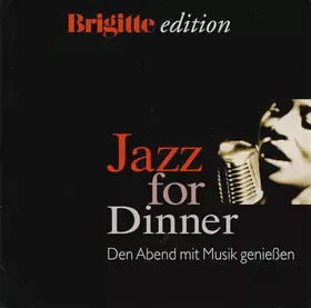 Couverture du produit · Jazz For Dinner (Den Abend Mit Musik Genießen)