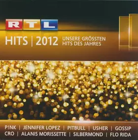 Couverture du produit · RTL Hits 2012 (Unsere Grössten Hits Des Jahres)