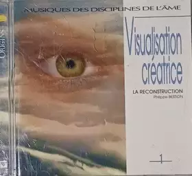 Couverture du produit · Visualisation Créatrice - La Reconstruction