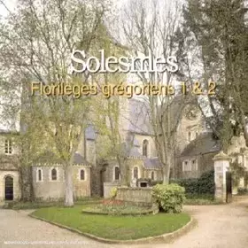Couverture du produit · Florilèges Gregoriens Vol 1 & 2