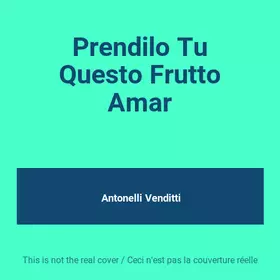 Couverture du produit · Prendilo Tu Questo Frutto Amar