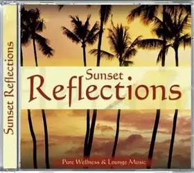 Couverture du produit · Sunset Reflections [Import]