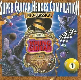 Couverture du produit · Super Guitar Heroes Compilation Vol.1 ~Neo-Classical~