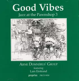 Couverture du produit · Good Vibes (Jazz At The Pawnshop 3)