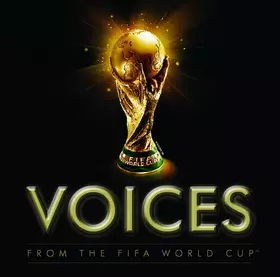 Couverture du produit · Voices From The FIFA World Cup