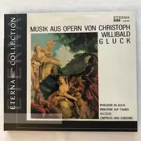 Couverture du produit · Musik Aus Opern Von Christoph Willibald Gluck