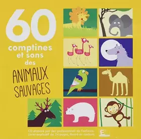 Couverture du produit · 60 Comptines et sons des animaux sauvages