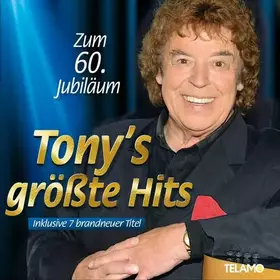 Couverture du produit · Zum 60. Jubiläum (Tony's Größte Hits)