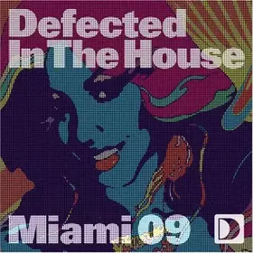 Couverture du produit · Defected In The House (Miami 09)