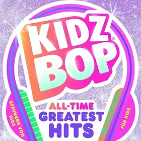 Couverture du produit · Kidz Bop All Time Greatest Hits