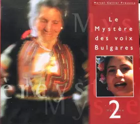 Couverture du produit · Le Mystère Des Voix Bulgares Volume 2