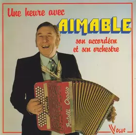 Couverture du produit · Une Heure Avec Aimable