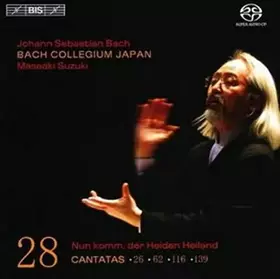 Couverture du produit · Bach : Cantates sacrées vol. 28 BWV 26, 62, 116, 139