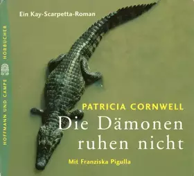 Couverture du produit · Die Dämonen Ruhen Nicht (Ein Kay-Scarpetta-Roman)