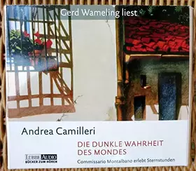 Couverture du produit · Camilleri,Andrea Die dunkle Wahrheit des Mondes