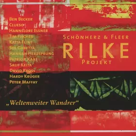 Couverture du produit · Rilke Projekt - Weltenweiter Wandrer