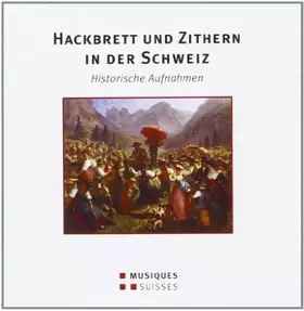 Couverture du produit · Hackbrett und Zithern in der Schweiz.