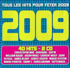 Couverture du produit · 2009 (Tous Les Hits Pour Fêter 2009)