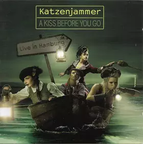 Couverture du produit · A Kiss Before You Go - Live In Hamburg