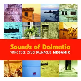 Couverture du produit · Zvuci Dalmacije / Sounds Of Dalmatia Megamix