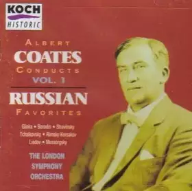 Couverture du produit · Albert Coates Conducts Volume 1: Russian Favorites
