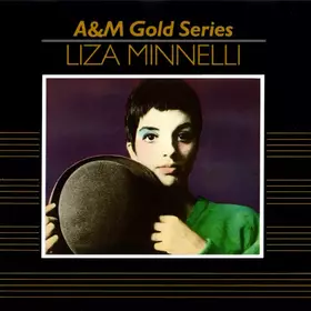Couverture du produit · A&M Gold Series - Liza Minnelli