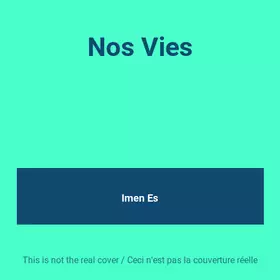 Couverture du produit · Nos Vies
