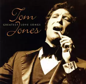 Couverture du produit · Tom Jones Greatest Love Songs