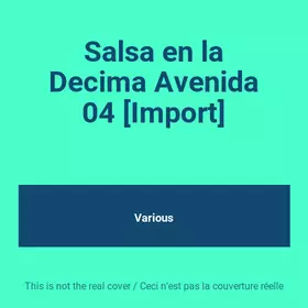 Couverture du produit · Salsa en la Decima Avenida 04 [Import]