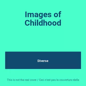 Couverture du produit · Images of Childhood