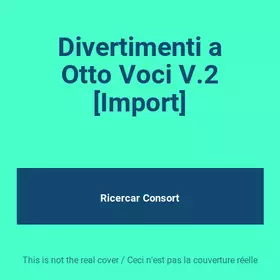 Couverture du produit · Divertimenti a Otto Voci V.2 [Import]
