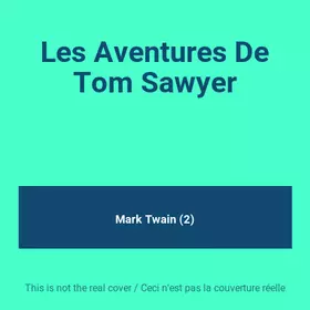 Couverture du produit · Les Aventures De Tom Sawyer
