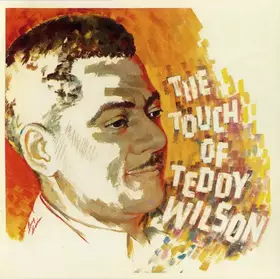 Couverture du produit · The Touch Of Teddy Wilson