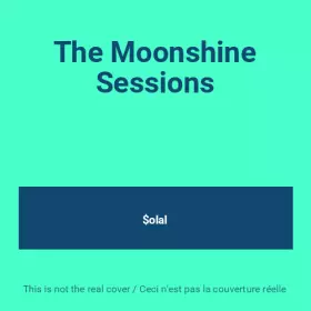 Couverture du produit · The Moonshine Sessions