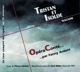 Couverture du produit · Tristan et Isolde par Fanny Ardant