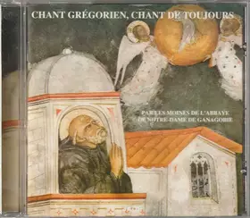 Couverture du produit · Chant Grégorien, Chant De Toujours