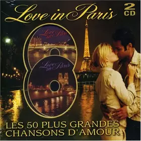 Couverture du produit · Love In Paris Les Plus Grandes Chansons D'amour