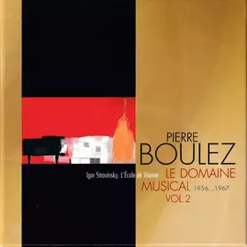 Couverture du produit · Pierre Boulez: Le Domaine Musical Vol. 2