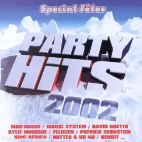 Couverture du produit · Party Hits 2002 - Spécial fêtes