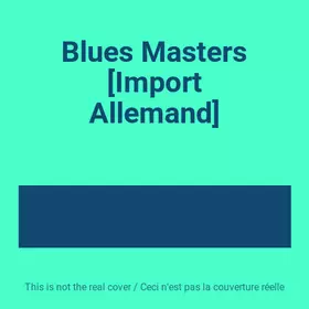 Couverture du produit · Blues Masters [Import Allemand]