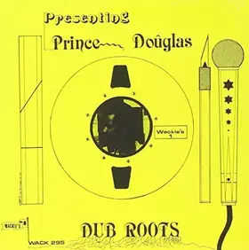 Couverture du produit · Dub Roots by PRINCE DOUGLAS (2005-08-02)