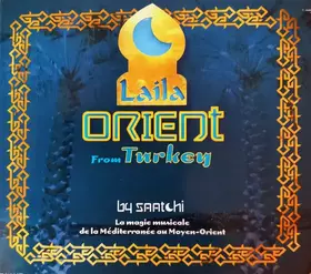 Couverture du produit · Laila Orient From Turkey