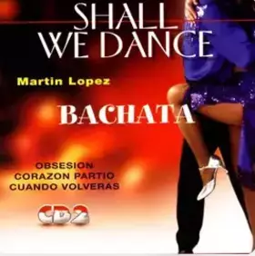 Couverture du produit · Shall We Dance - Bachata