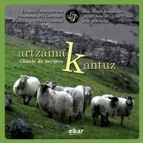 Couverture du produit · Artzainak Kantuz: Chants De Bergers