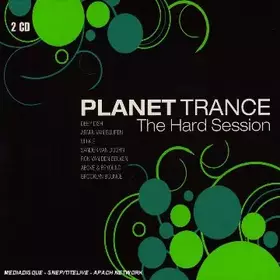 Couverture du produit · Planet Trance : The Hard Session