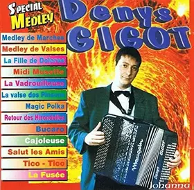 Couverture du produit · DENYS GIGOT/spécial medley