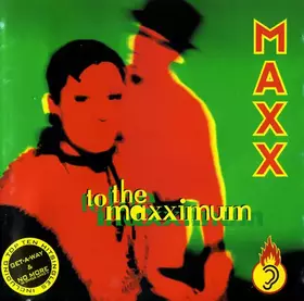 Couverture du produit · To The Maxximum
