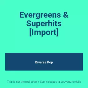 Couverture du produit · Evergreens & Superhits [Import]