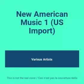 Couverture du produit · New American Music 1 (US Import)