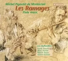 Couverture du produit · Michel Pignolet de Monteclair - les Ramages - Flûte Music